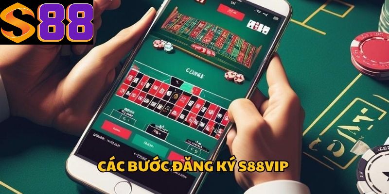 Hướng dẫn đăng ký S88vip với ba bước dễ dàng